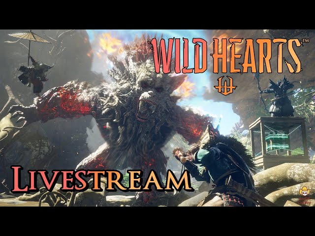 🔴Live - Wild Hearts - Patch Day and Build Crafting