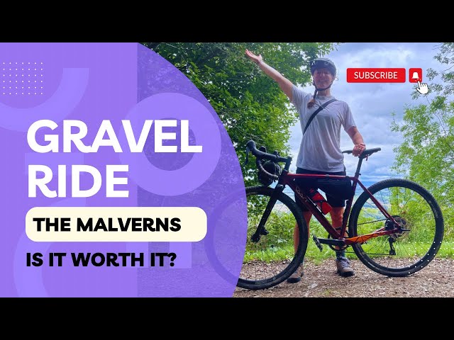 GRAVEL CYCLING in the MALVERN HILLS, Is it worth it?