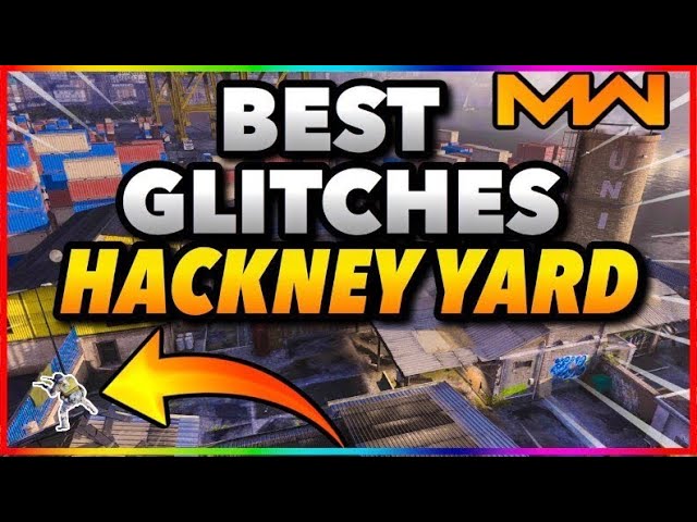 BEST HACKNEY YARD GLITCHES | MODERN WARFARE ! (On top map,Glitch spots,High ledges)