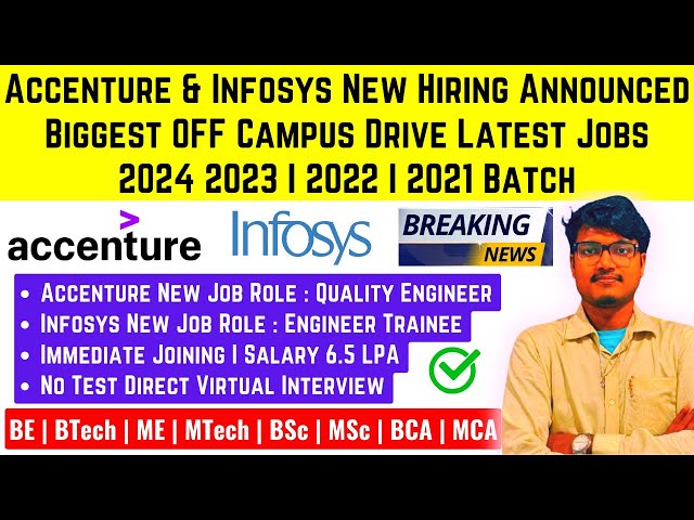 Accenture & Infosys New Job Role Mass Hiring Announced For 2024 | 2023 | 2022 | 2021 Batch Apply Now