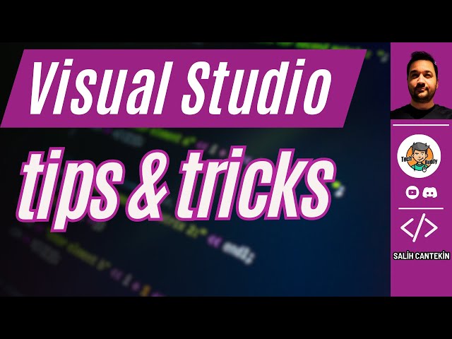 Top Visual Studio Tips & Tricks
