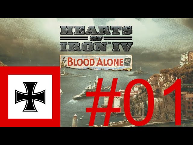 Let's Play HoI4 Blood Alone - Deutsches Reich - 01 - Die Wehrmacht trainiert! [deutsch/sehr schwer]