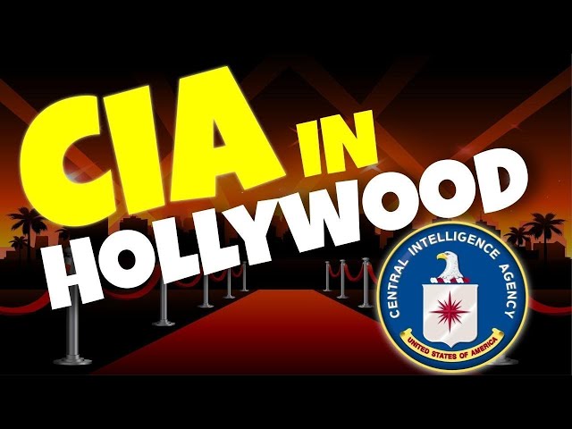 CIA in Hollywood - CIA Series Pt 1