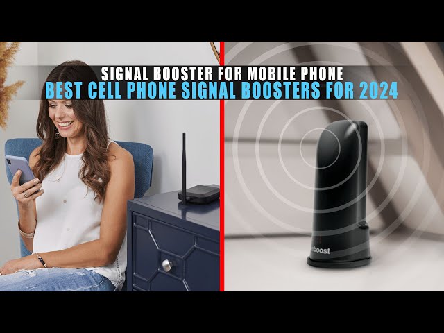 4 Best Cell Phone Signal Boosters for 2024 | Signal Booster for Mobile Phone