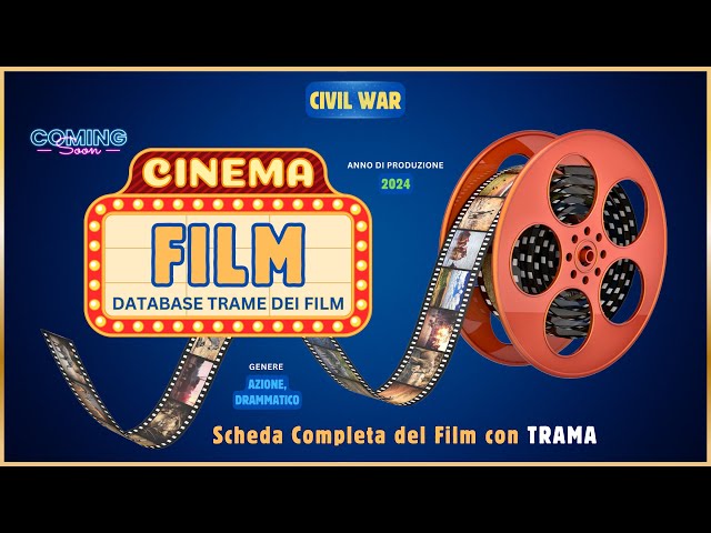 🎥 Film 2024 - CIVIL WAR Trama con Scheda Informativa e Analisi