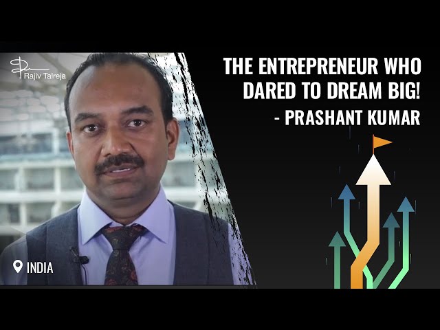 The Entrepreneur Who Dared To Dream BIG | Success Story | Rajiv Talreja