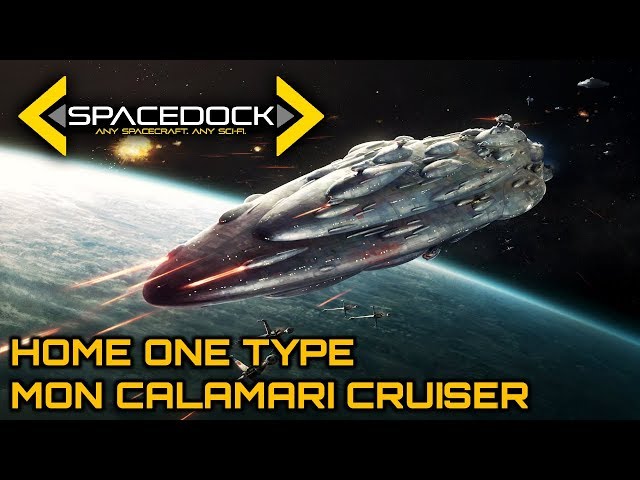 Star Wars: MC80 Star Cruiser (Home One Subclass) - Spacedock