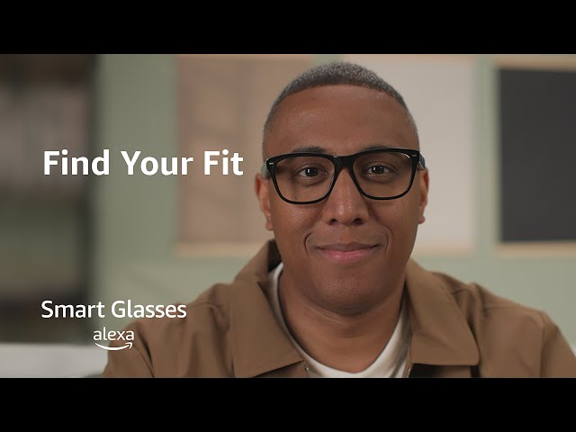 How to find the right fit with Echo Frames (3rd Gen) & Carrera Smart Glasses