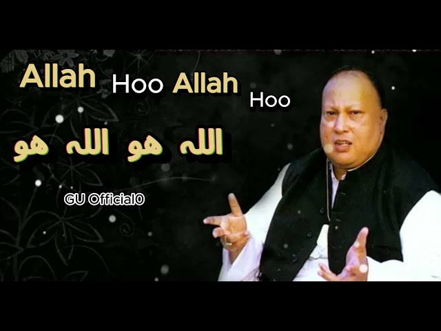 Allah Hoo Allah Hoo ||Ustad Nusrat Fateh Ali Khan||full video ||#nusratfatehalikhan#GUOfficial0
