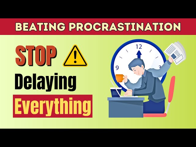 How To Successfully Beat Procrastination? 99% Don't Know