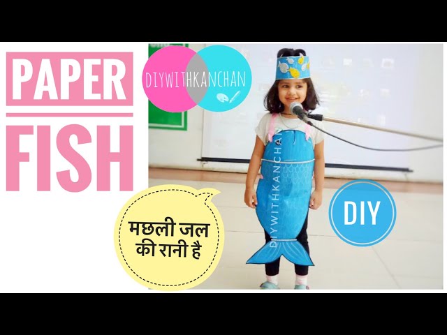 Machli Jal ki Rani Hai/Prop For School Competition/Easy Mermaid Crafts/Fancy Dress Competition Fish