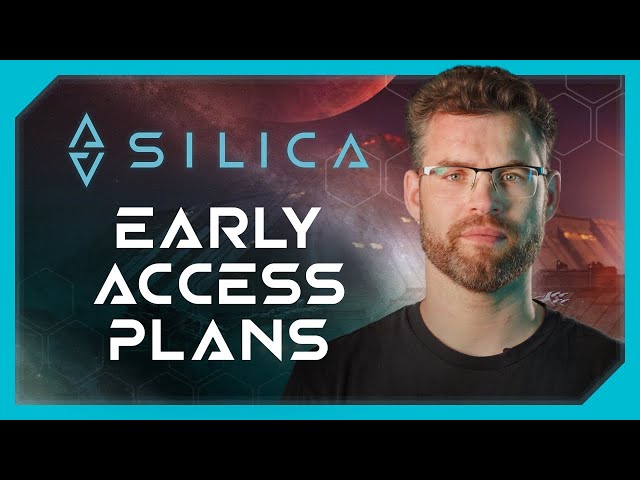 Silica - Early Access Plans