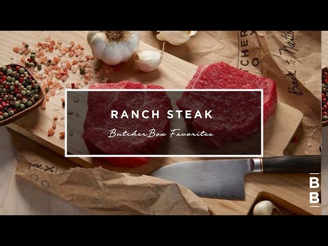 ButcherBox Ranch Steak Recipe