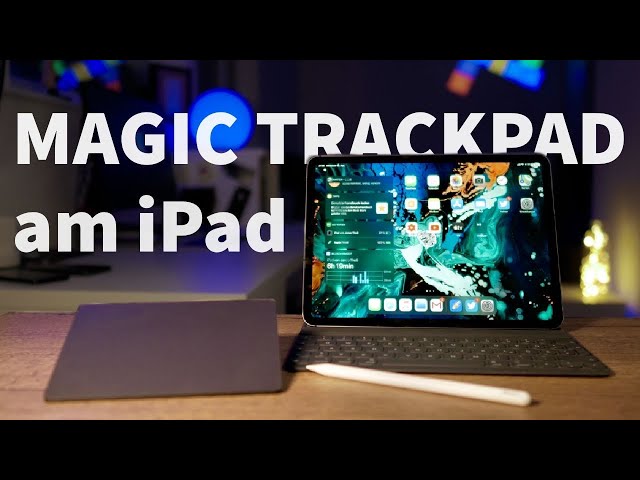 Apple iPad Pro mit Magic Trackpad dank iPadOS 2020