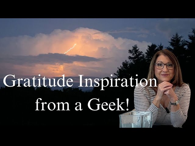 Why I'm Grateful for being a Geek. Join Me? You could be one too!