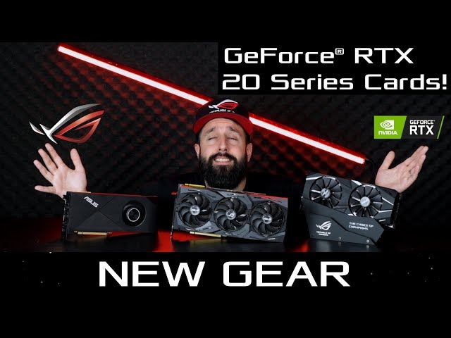ROG Show – New Gear | ASUS and ROG GeForce® RTX 2080 Ti and 2080 GPUs! | ROG