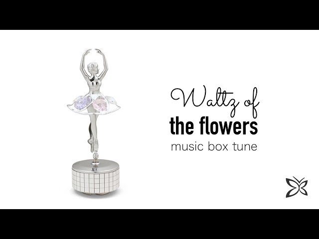 Waltz of the Flowers | CRYSTOCRAFT Musical Box