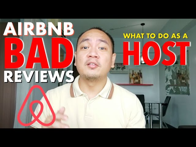 Airbnb Hosting: What to Do with BAD REVIEWS!