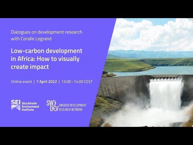 Low-carbon development in Africa: How to visually create impact