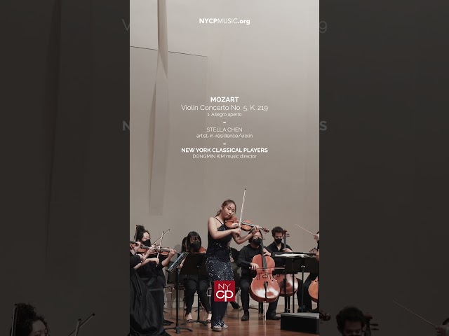 [NYCP] Mozart - Violin Concerto No. 5 (Stella Chen, violin) #violin #classicalmusic #nycp
