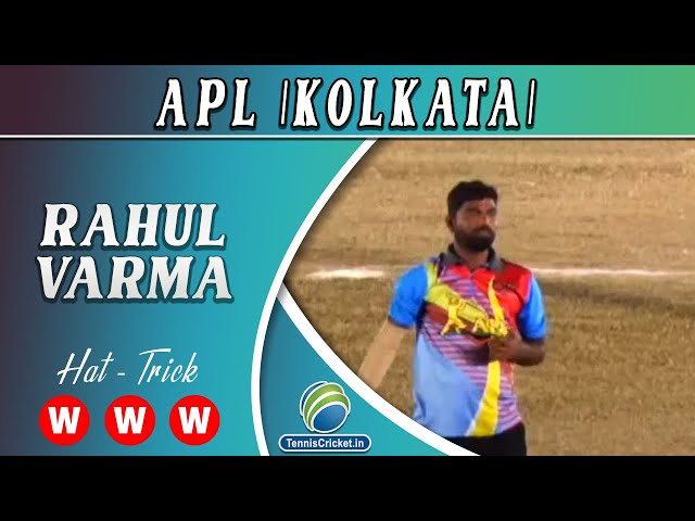 Hat-trick by rahul varma | APL 2021 | KOLKATA