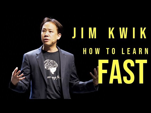How to learn Fast - Jim Kwik - 2018