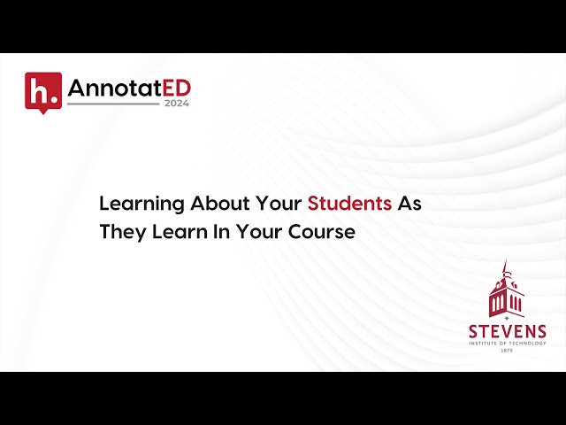 Learning About Your Students As They Learn In Your Course
