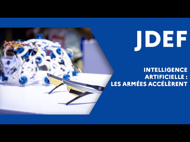 Intelligence artificielle : les armées accélèrent (#JDEF)