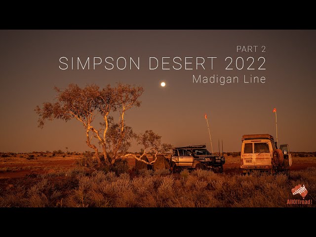 Simpson Desert | Madigan Line & Hay River Part 2 ALLOFFROAD [2022]
