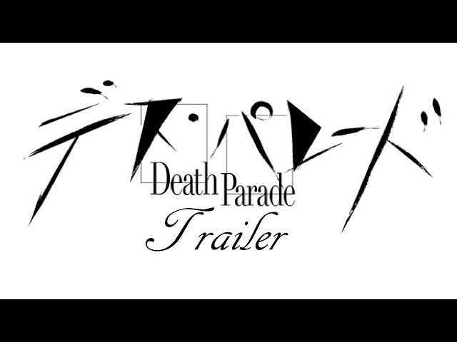 Death Parade Trailer (English Sub)