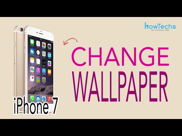 iPhone 7 - How to Change the Wallpaper