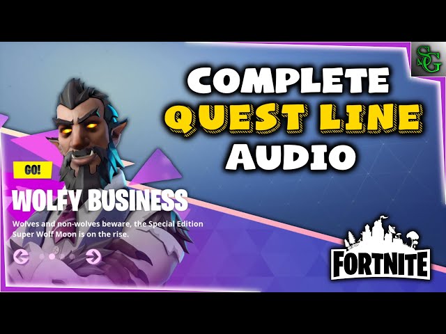 Fortnite - Questline Story (Voice Lines) - Fortnitemares: Wolfy Business