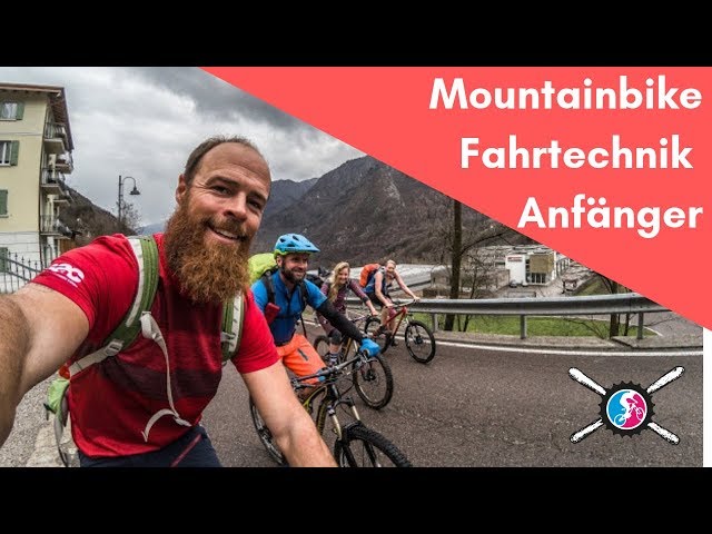 MTB Hacks Beginner: Mountainbike Fahrtechnik Grundlagen Teil I