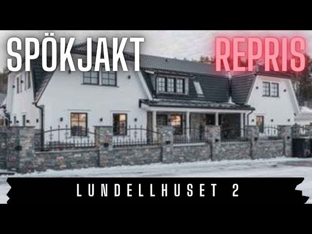 SPÖKJAKT (LIVE) Lundellhuset 2 med Jocke & Jonna (12/4 -2024)