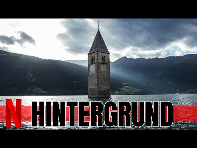 CURON: Die traurige Wahrheit über das versunkene Dorf am Reschensee aus der Netflix Original Serie!