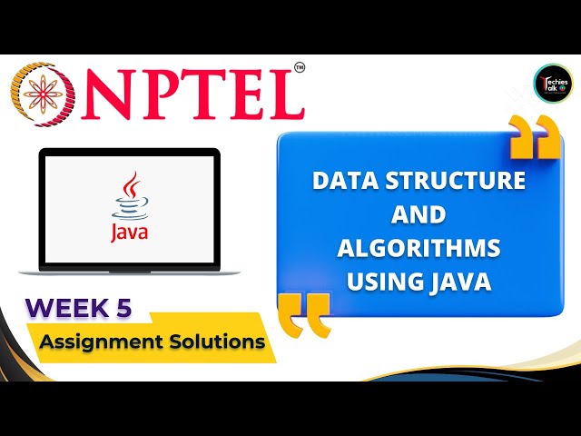NPTEL  Data Structure And Algorithms Using Java WEEK5 Quiz Assignment Solutions💡 | July 2023