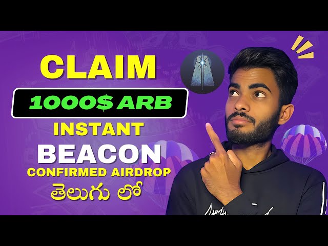 Earn $1000 in $ARB Tokens | Beacon Confirmed Airdrop | Web3circle Airdrops in Telugu