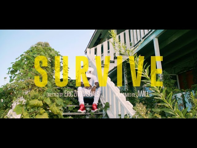 Jwill - Survive (Official Music Video)