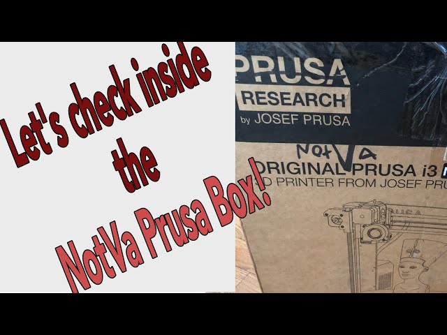 Unboxing of the "NotVa" Prusa box!