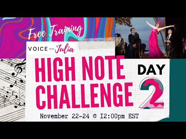 How to Sing High Notes- Day 2 Workshop