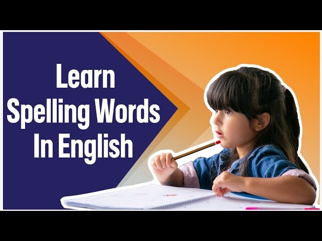 learn spelling words in english | learning spelling english words | learning videos for kids