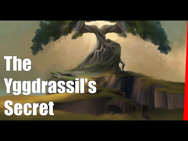 The Yggdrasil's Secret: The Real Name of the World Tree of the Vikings and Norse Mythology