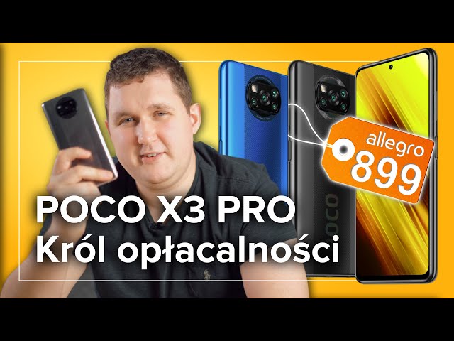 POCO X3 PRO: najbardziej opłacalny smartfon 2021r!
