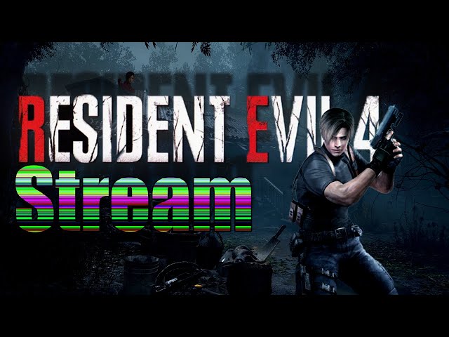 Resident Evil 4 Stream 3