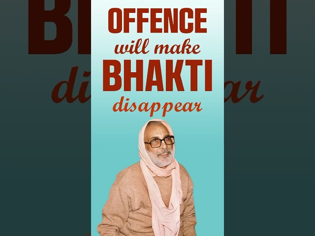 Offence Will Make Bhakti Disappear