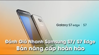 Đánh giá chuyên sâu Smartphone Samsung