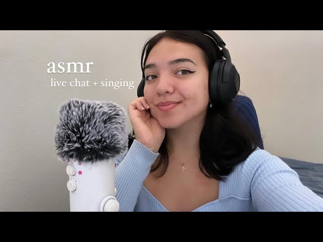 ASMR | Acapella Singing + Hangout :)