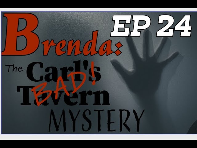 Brenda: The Carl's Bad Tavern Mystery | EP24 | I See Something | Fact vs Fiction With Ken Mains