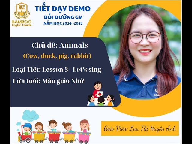 Demo BGVD - Lưu Thị Huyền Anh năm học 2024 - 2025 tại trường Mầm Non Thăng Long