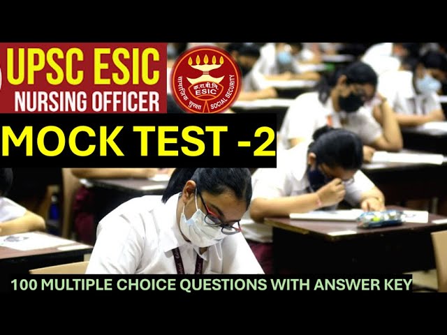 ESIC UPSC NURSING OFFICER MOCK TEST 2